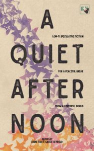 The cover of the "A Quiet Afternoon" anthology